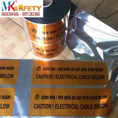 BĂNG CẢNH BÁO CÁP ĐIỆN CHÔN NGẦM 30CM