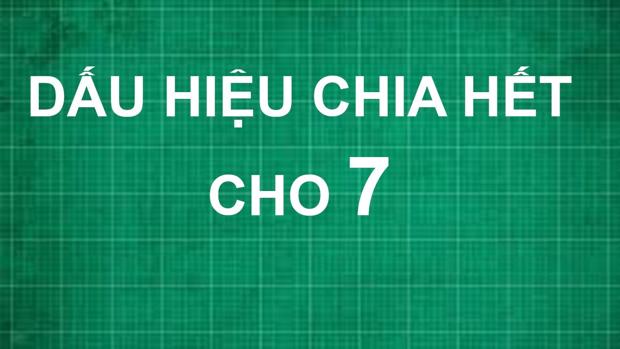 Các dấu hiệu chia hết thường gặp trong số học